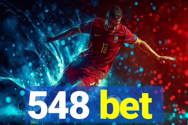 548 bet